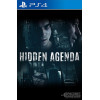 Hidden Agenda PS4
